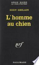L'homme au chien