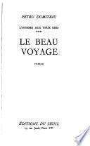 L'Homme aux yeux gris: Le beau voyage
