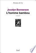 L'Homme bambou