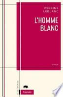 L'homme blanc