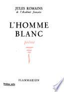 L'homme blanc