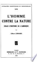 L'homme contre la nature