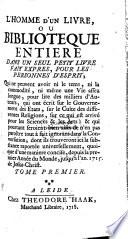 L' Homme D'Un Livre, Ou Bibliotheque Entiere