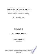 L'Homme de Néandertal: La chronologie