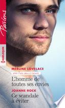 L'homme de toutes ses envies - Ce scandale à éviter
