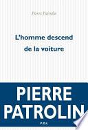 L'homme descend de la voiture