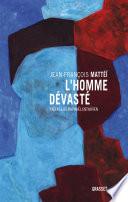 L'homme dévasté