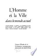 L'Homme et la ville dans le monde actuel