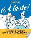 L'homme étoilé - À la vie !