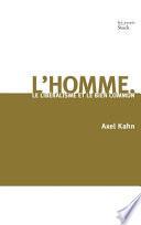 L'homme, le libéralisme et le bien commun