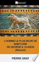 L Homme Le Plus Riche De Babylone De Georges S. Clason