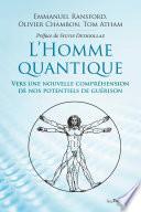 L'homme quantique