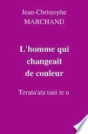 L'homme qui changeait de couleur