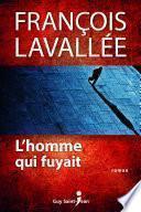 L'homme qui fuyait