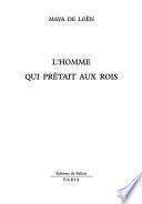 L'homme qui prêtait aux rois