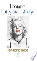 L'homme qui sauva Marilyn
