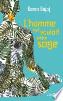 L'Homme qui voulait être sage