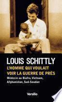L'homme qui voulait voir la guerre de près