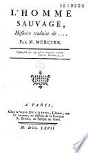 L' Homme sauvage, de... (J. G. B. Pfeil) histoire traduite par M. Mercier...