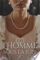 L'homme sous la jupe