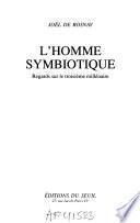 L'homme symbiotique