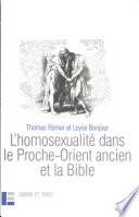 L'homosexualité dans le Proche-Orient ancien et la Bible