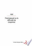 L'homosexuel ou la difficulté de s'exprimer