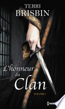 L'honneur du clan - Volume 1