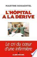 L'Hôpital à la dérive