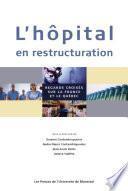 L'hôpital en restructuration