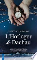 L'Horloger de Dachau