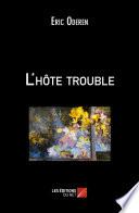 L'hôte trouble