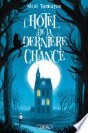 L'Hôtel de la dernière chance