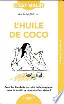 L'huile de coco, c'est malin