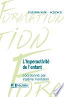 L'hyperactivité de l'enfant