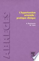 L'hypertension artérielle : pratique clinique