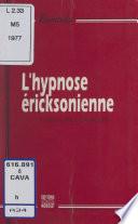 L'hypnose éricksonienne