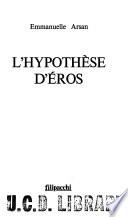 L'hypothèse d'Éros