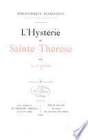 L'hystérie de Sainte Thérèse