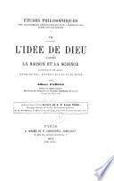 L'idée de dieu d'apres la raison et la science