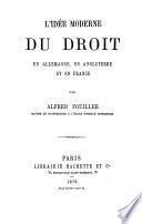 L'idée moderne du droit