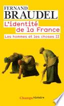 L'Identité de la France (Tome 3) - Les hommes et les choses II
