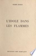 L'idole dans les flammes