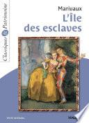 L'Île des esclaves - Bac Français 1re 2022 - Classiques et Patrimoine
