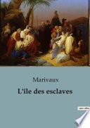 L'île des esclaves