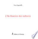 L'île Maurice des cultures