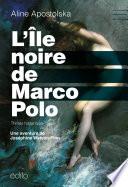 L'île noire de Marco Polo