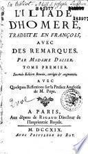 L'Iliade et l'Odyssée d'Homère, traduit du grec par Mme Dacier