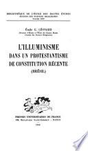 L'illuminisme dans un protestantisme de constitution récente (Brésil)