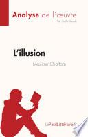 L'illusion de Maxime Chattam (Analyse de l'œuvre)